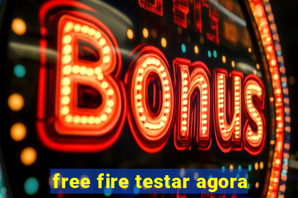 free fire testar agora